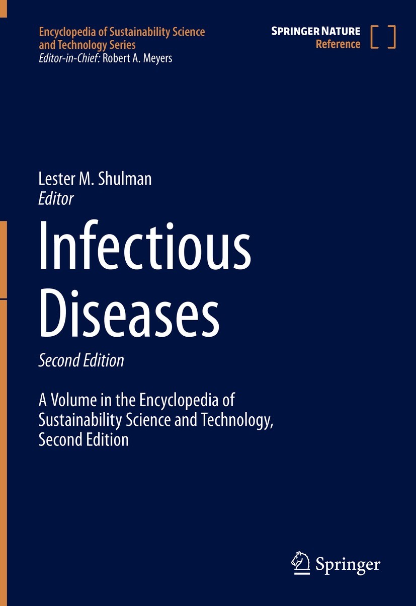Titlebook: Infectious Diseases; Lester M Shulman Reference work 2023Latest edition Springer Science + Business Media, LLC 2023 Antibiotics Emerging P Titlebook: Infectious Diseases; Lester M Shulman Reference work 2023Latest edition Springer Science + Business Media, LLC 2023 Antibiotics Emerging P