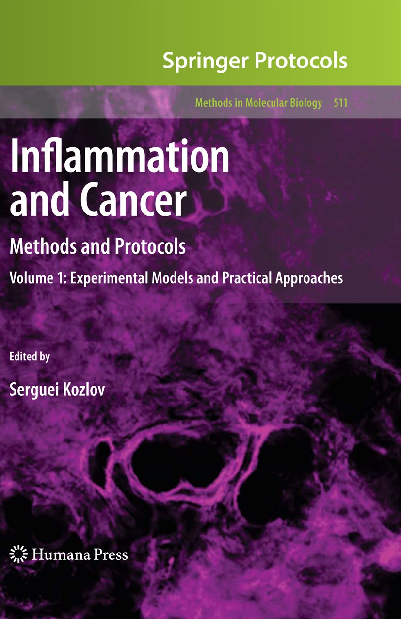 Titlebook: Inflammation and Cancer; Methods and Protocol Serguei V. Kozlov Book 2009 Humana Press 2009 Carcinogenesis.Laboratory.Oncogenesis.Viral and Titlebook: Inflammation and Cancer; Methods and Protocol Serguei V. Kozlov Book 2009 Humana Press 2009 Carcinogenesis.Laboratory.Oncogenesis.Viral and