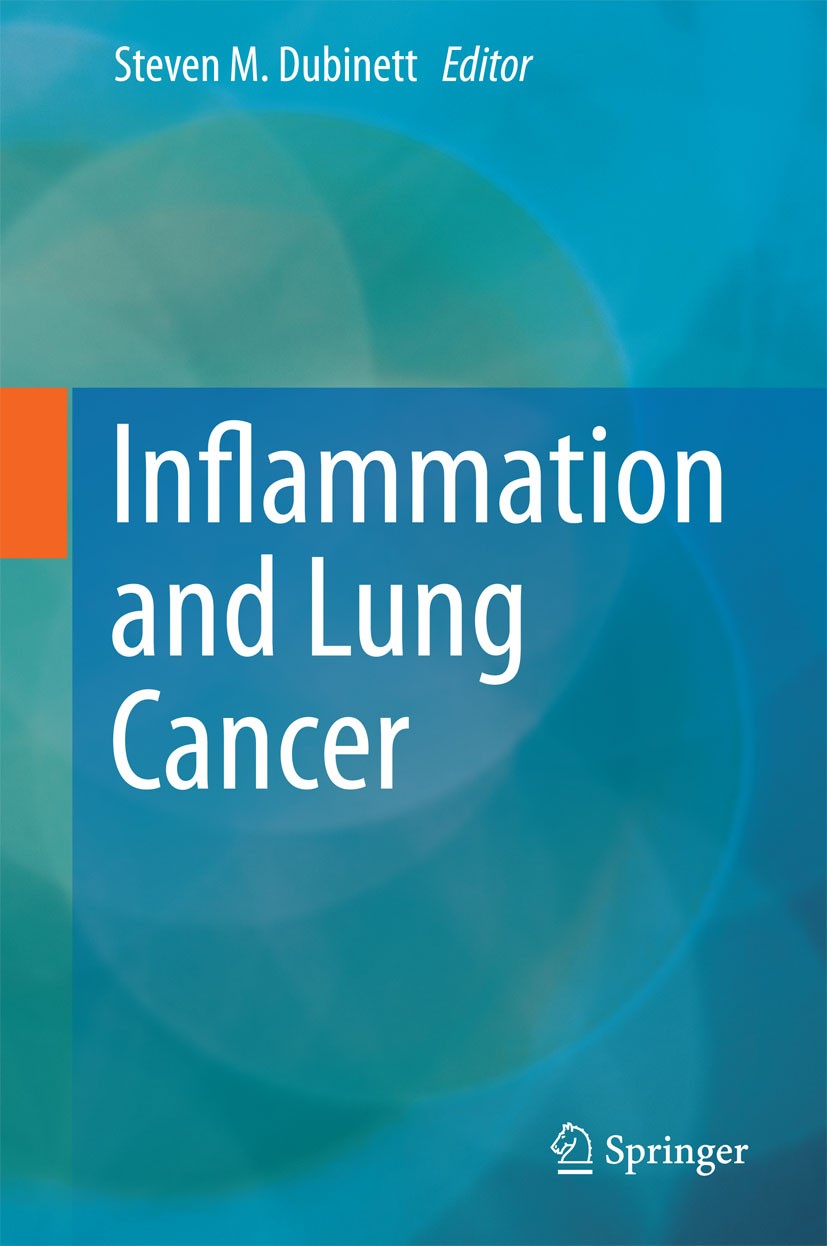 Titlebook: Inflammation and Lung Cancer; Steven M. Dubinett Book 2015 Springer Science+Business Media New York 2015 Inflammation.Lung cancer.Micro-RN Titlebook: Inflammation and Lung Cancer; Steven M. Dubinett Book 2015 Springer Science+Business Media New York 2015 Inflammation.Lung cancer.Micro-RN