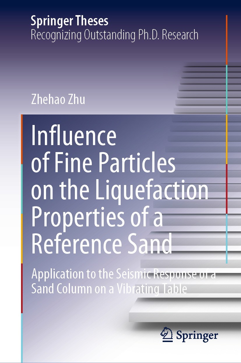 Titlebook: Influence of Fine Particles on the Liquefaction Properties of a Reference Sand; Application to the S Zhehao Zhu Book 2023 The Editor(s) (if Titlebook: Influence of Fine Particles on the Liquefaction Properties of a Reference Sand; Application to the S Zhehao Zhu Book 2023 The Editor(s) (if