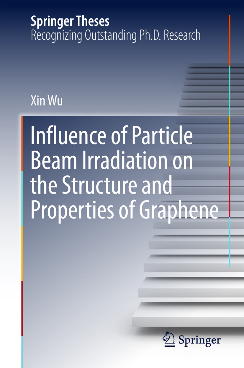 Titlebook: Influence of Particle Beam Irradiation on the Structure and Properties of Graphene; Xin Wu Book 2018 Springer Nature Singapore Pte Ltd. 20 Titlebook: Influence of Particle Beam Irradiation on the Structure and Properties of Graphene; Xin Wu Book 2018 Springer Nature Singapore Pte Ltd. 20