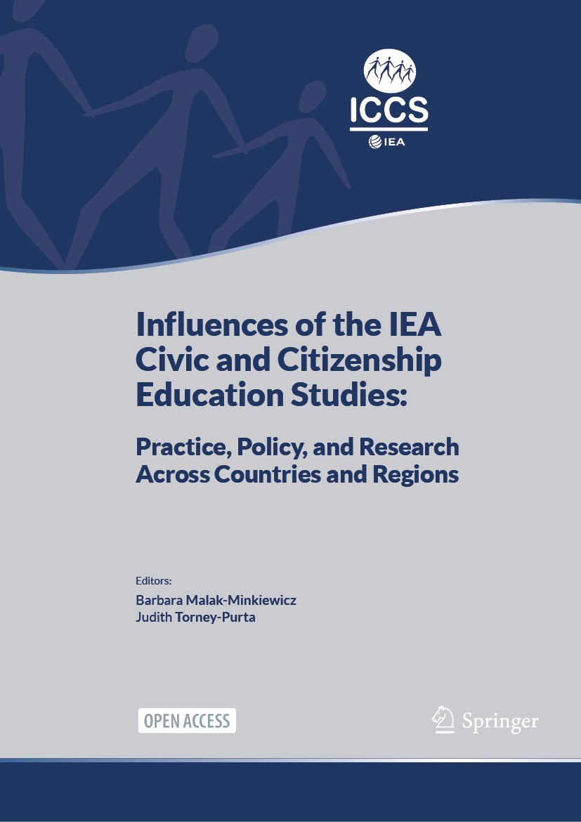 Titlebook: Influences of the IEA Civic and Citizenship Education Studies; Practice, Policy, an Barbara Malak-Minkiewicz,Judith Torney-Purta Book‘‘‘‘‘‘ Titlebook: Influences of the IEA Civic and Citizenship Education Studies; Practice, Policy, an Barbara Malak-Minkiewicz,Judith Torney-Purta Book‘‘‘‘‘‘