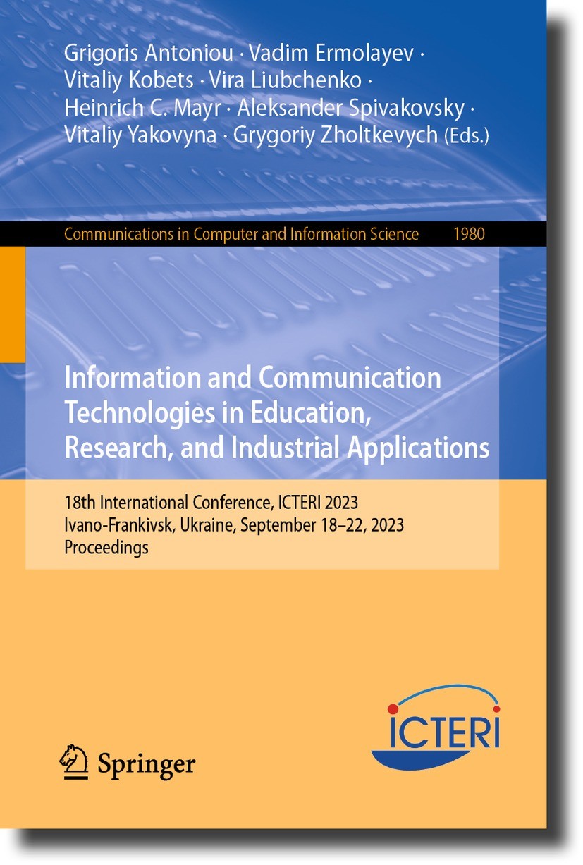 Titlebook: Information and Communication Technologies in Education, Research, and Industrial Applications; 18th International C Grigoris Antoniou,Vadi Titlebook: Information and Communication Technologies in Education, Research, and Industrial Applications; 18th International C Grigoris Antoniou,Vadi