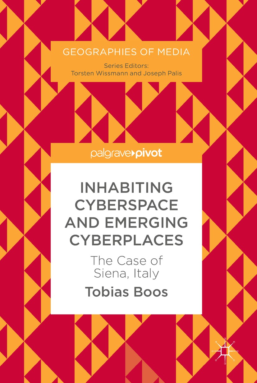 Titlebook: Inhabiting Cyberspace and Emerging Cyberplaces; The Case of Siena, I Tobias Boos Book 2017 The Editor(s) (if applicable) and The Author(s) Titlebook: Inhabiting Cyberspace and Emerging Cyberplaces; The Case of Siena, I Tobias Boos Book 2017 The Editor(s) (if applicable) and The Author(s)