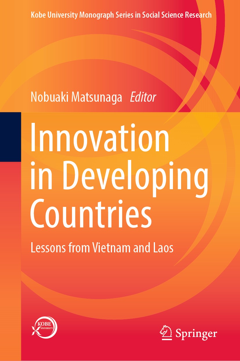 Titlebook: Innovation in Developing Countries; Lessons from Vietnam Nobuaki Matsunaga Book 2019 The Editor(s) (if applicable) and The Author(s), under Titlebook: Innovation in Developing Countries; Lessons from Vietnam Nobuaki Matsunaga Book 2019 The Editor(s) (if applicable) and The Author(s), under