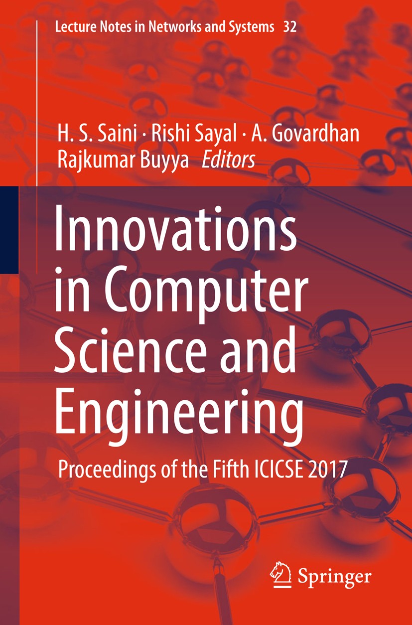 Titlebook: Innovations in Computer Science and Engineering; Proceedings of the F H. S. Saini,Rishi Sayal,Rajkumar Buyya Conference proceedings 2019 Sp Titlebook: Innovations in Computer Science and Engineering; Proceedings of the F H. S. Saini,Rishi Sayal,Rajkumar Buyya Conference proceedings 2019 Sp