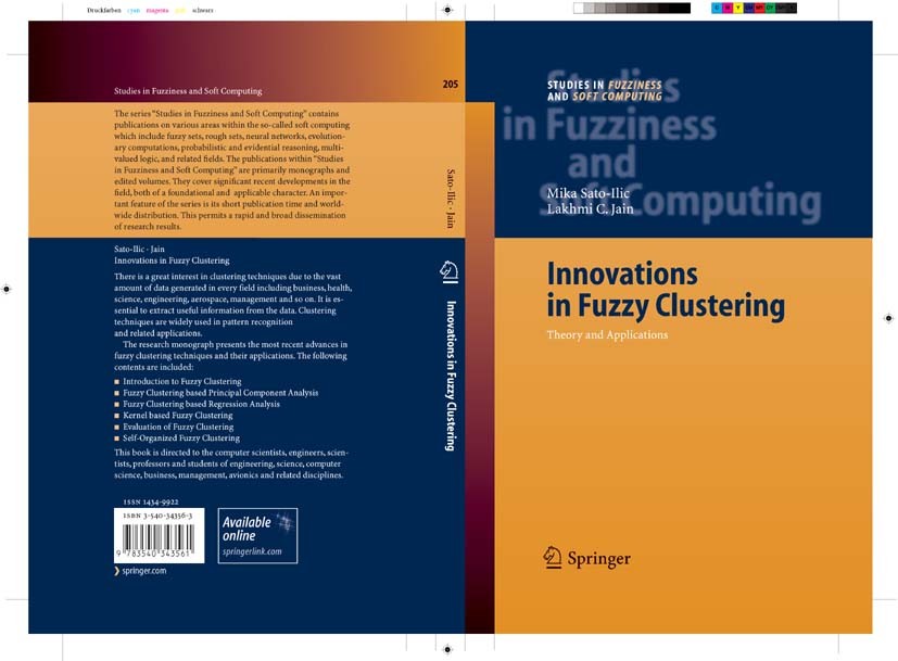 Titlebook: Innovations in Fuzzy Clustering; Theory and Applicati Mika Sato-Ilic,Lakhmi C. Jain Book 2006 Springer-Verlag Berlin Heidelberg 2006 Cluste Titlebook: Innovations in Fuzzy Clustering; Theory and Applicati Mika Sato-Ilic,Lakhmi C. Jain Book 2006 Springer-Verlag Berlin Heidelberg 2006 Cluste