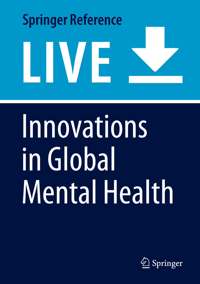 Titlebook: Innovations in Global Mental Health; Samuel O. Okpaku Living reference work 20200th edition Immigration and refugee services.Youths in de Titlebook: Innovations in Global Mental Health; Samuel O. Okpaku Living reference work 20200th edition Immigration and refugee services.Youths in de