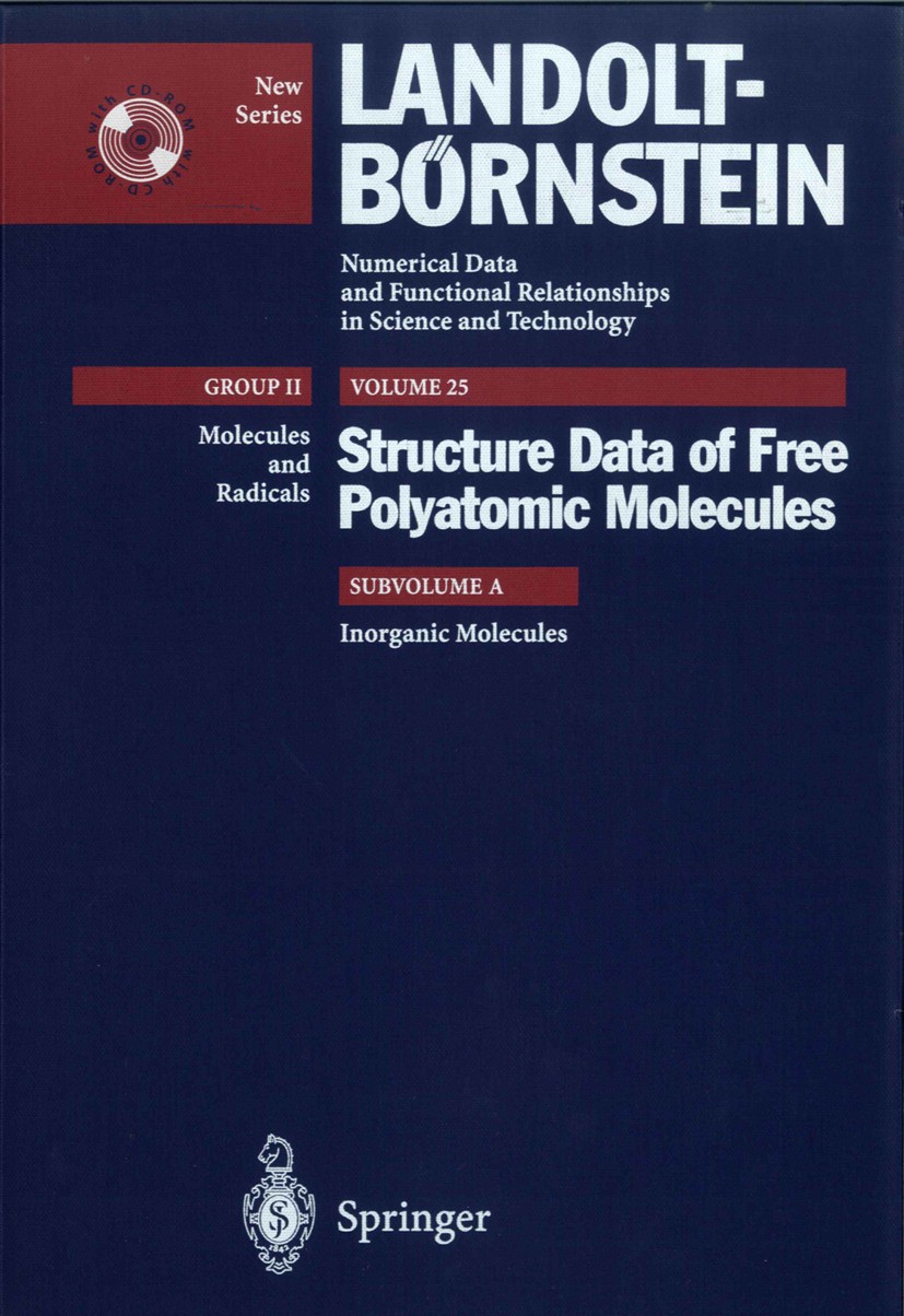 Titlebook: Inorganic Molecules; K. Kuchitsu Book 1998Latest edition Springer-Verlag Berlin Heidelberg 1998 Free Polyatomic Molecules.Inorganic Molecu Titlebook: Inorganic Molecules; K. Kuchitsu Book 1998Latest edition Springer-Verlag Berlin Heidelberg 1998 Free Polyatomic Molecules.Inorganic Molecu