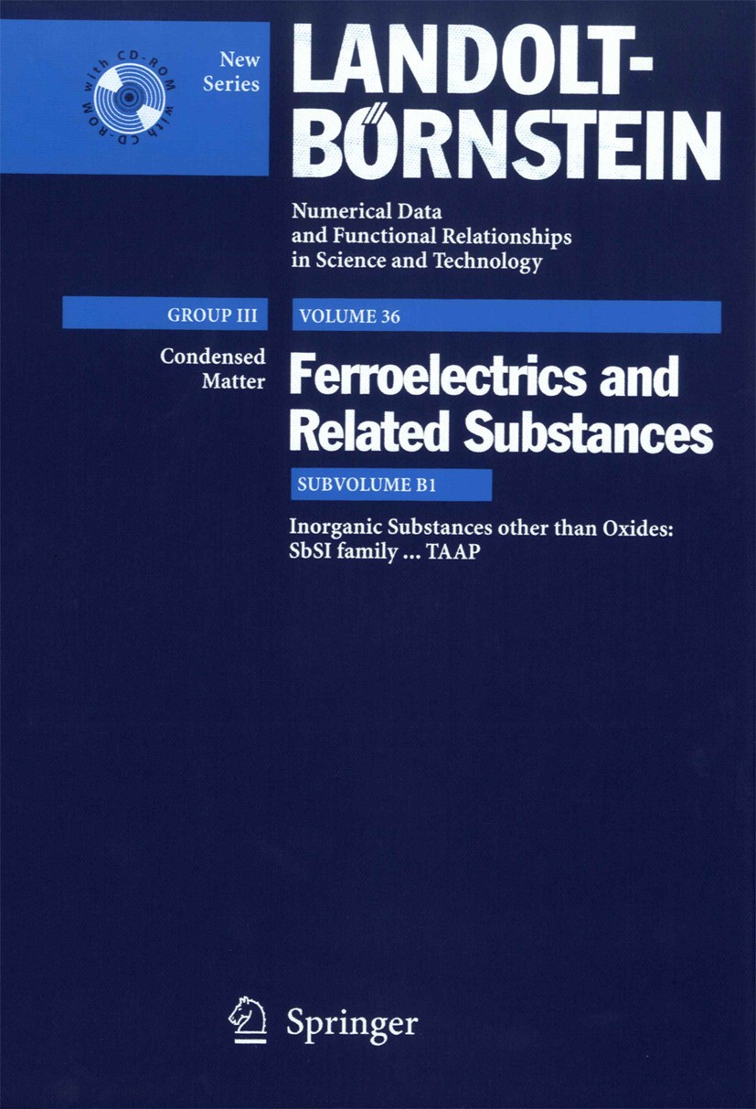 Titlebook: Inorganic substances other than oxides. SbSI family...TAAP; Y. Shiozaki,E. Nakamura,T. Mitsui Book 2004Latest edition Springer-Verlag Berl Titlebook: Inorganic substances other than oxides. SbSI family...TAAP; Y. Shiozaki,E. Nakamura,T. Mitsui Book 2004Latest edition Springer-Verlag Berl