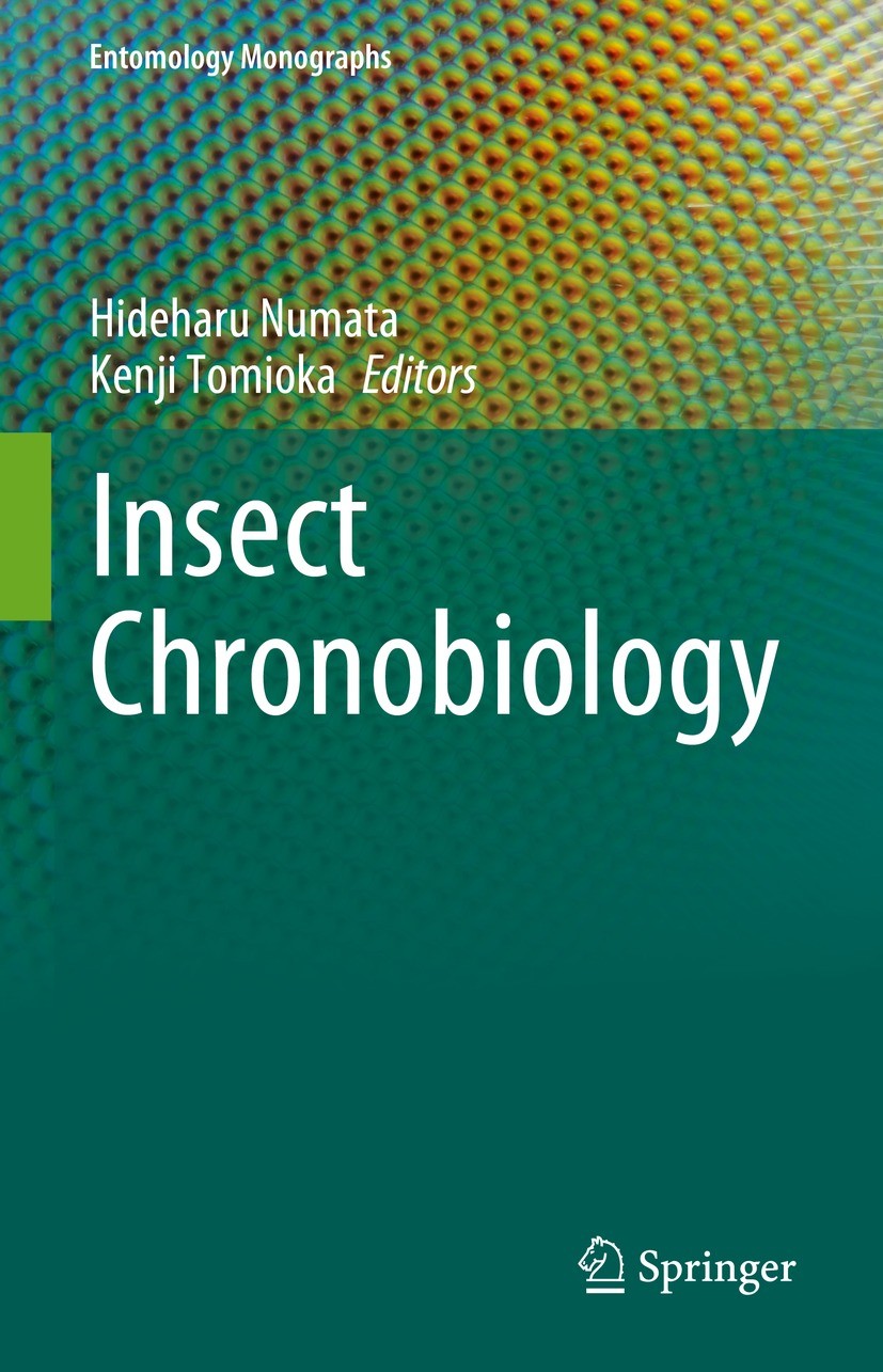 Titlebook: Insect Chronobiology; Hideharu Numata,Kenji Tomioka Book 2023 The Editor(s) (if applicable) and The Author(s), under exclusive license to Titlebook: Insect Chronobiology; Hideharu Numata,Kenji Tomioka Book 2023 The Editor(s) (if applicable) and The Author(s), under exclusive license to