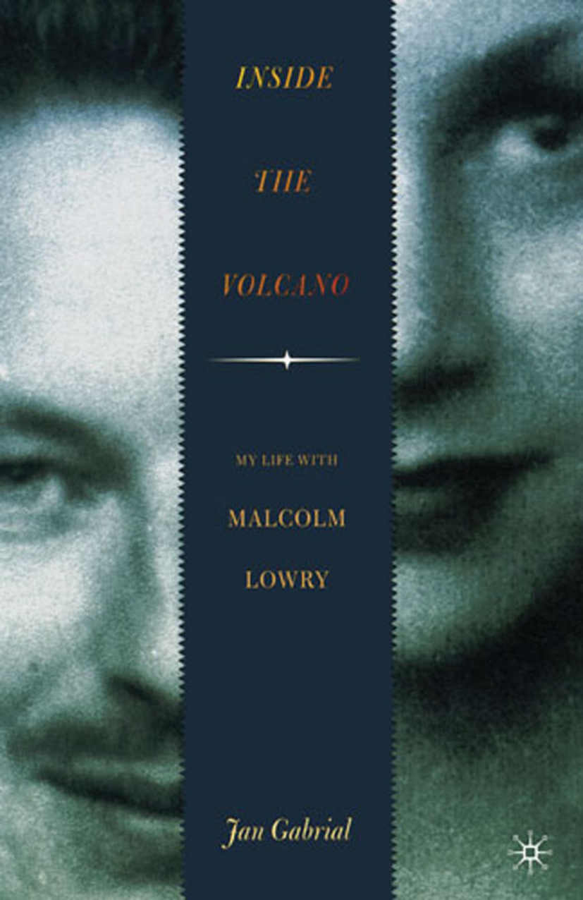 Titlebook: Inside the Volcano; My Life with Malcolm NA NA Book 2000Latest edition Palgrave Macmillan, a division of Nature America Inc. 2000 Titlebook: Inside the Volcano; My Life with Malcolm NA NA Book 2000Latest edition Palgrave Macmillan, a division of Nature America Inc. 2000