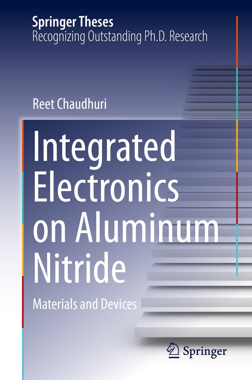 Titlebook: Integrated Electronics on Aluminum Nitride; Materials and Device Reet Chaudhuri Book 2022 The Editor(s) (if applicable) and The Author(s), Titlebook: Integrated Electronics on Aluminum Nitride; Materials and Device Reet Chaudhuri Book 2022 The Editor(s) (if applicable) and The Author(s),