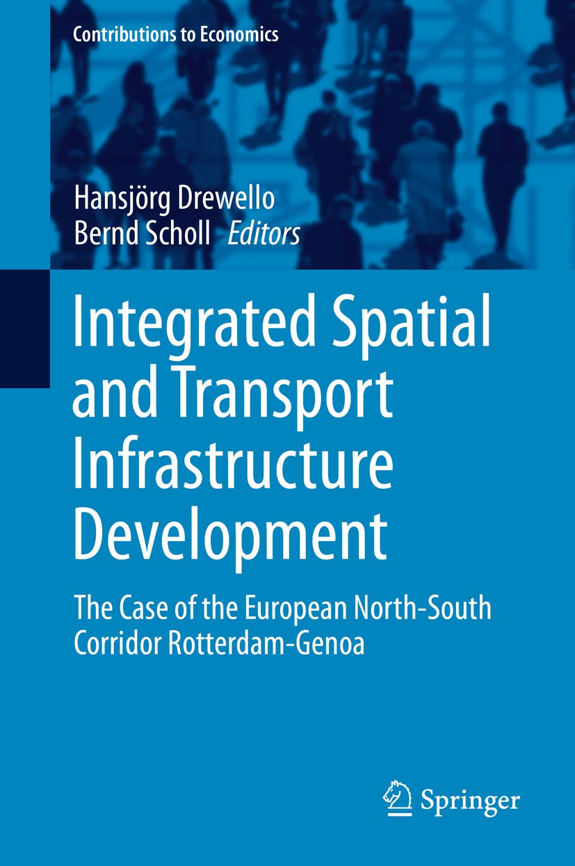 Titlebook: Integrated Spatial and Transport Infrastructure Development; The Case of the Euro Hansjörg Drewello,Bernd Scholl Book 2016 Springer Interna Titlebook: Integrated Spatial and Transport Infrastructure Development; The Case of the Euro Hansjörg Drewello,Bernd Scholl Book 2016 Springer Interna