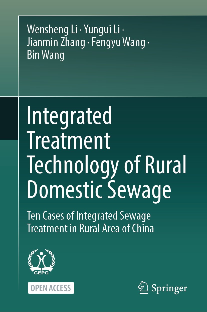 Titlebook: Integrated Treatment Technology of Rural Domestic Sewage; Ten Cases of Integra Wensheng Li,Yungui Li,Bin Wang Book‘‘‘‘‘‘‘‘ 2024 The Editor( Titlebook: Integrated Treatment Technology of Rural Domestic Sewage; Ten Cases of Integra Wensheng Li,Yungui Li,Bin Wang Book‘‘‘‘‘‘‘‘ 2024 The Editor(