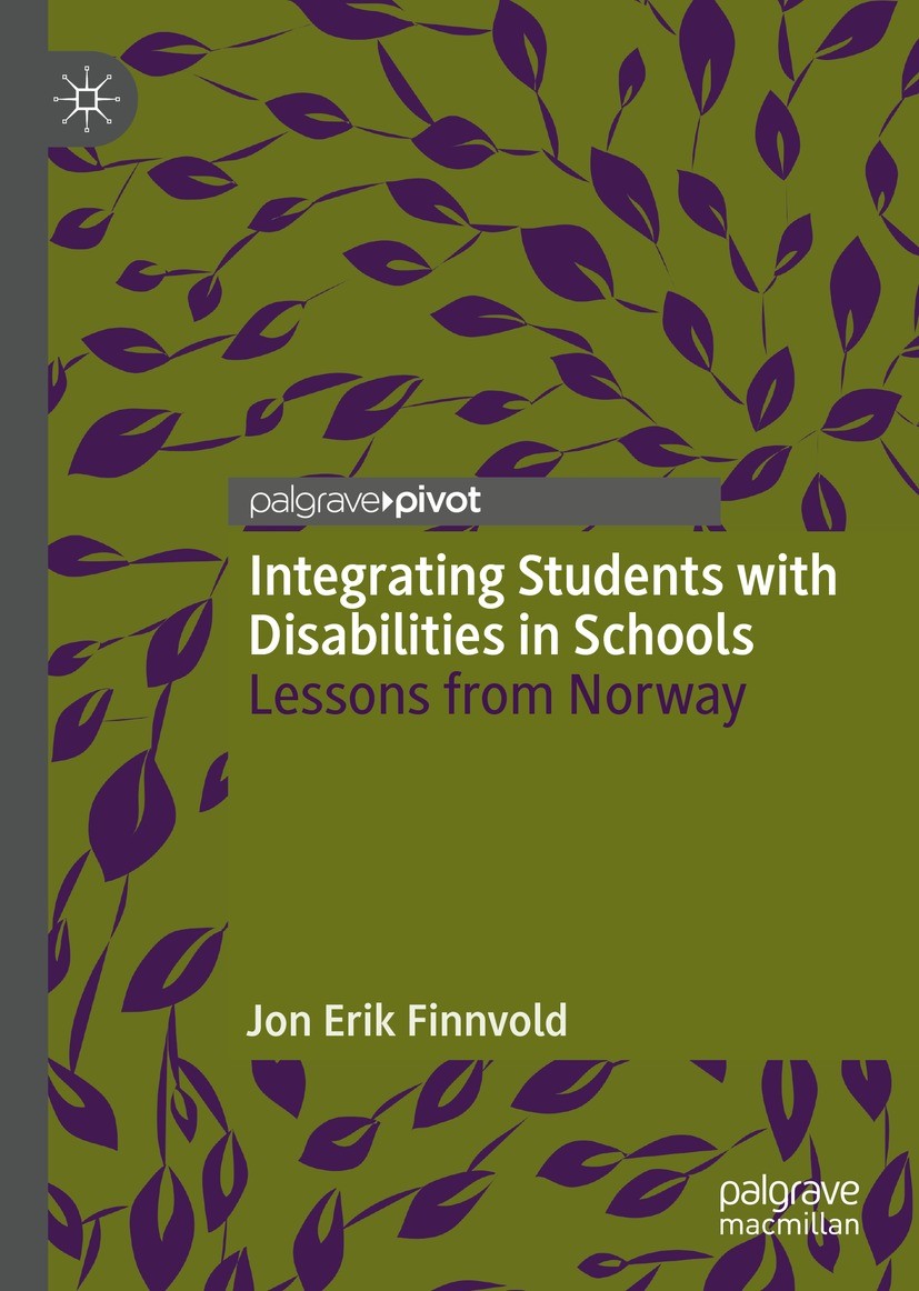 Titlebook: Integrating Students with Disabilities in Schools; Lessons from Norway Jon Erik Finnvold Book 2021 The Editor(s) (if applicable) and The Au Titlebook: Integrating Students with Disabilities in Schools; Lessons from Norway Jon Erik Finnvold Book 2021 The Editor(s) (if applicable) and The Au
