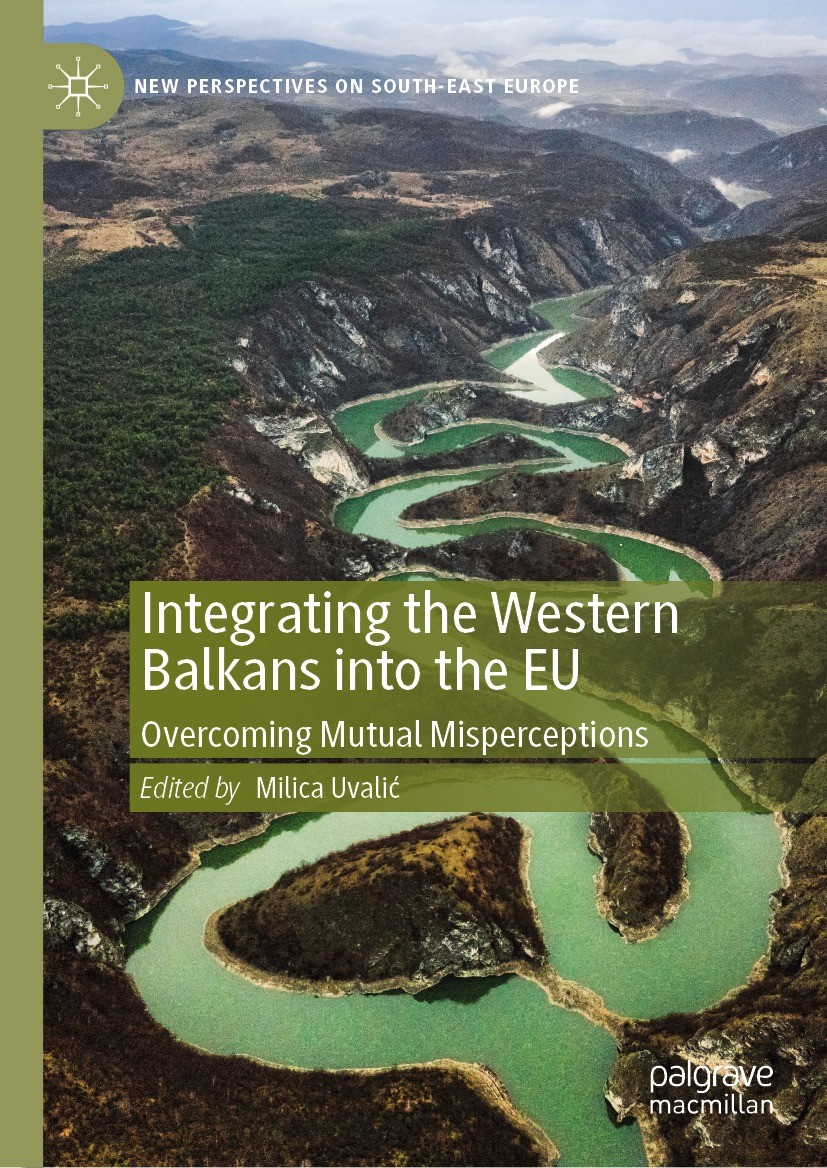 Titlebook: Integrating the Western Balkans into the EU; Overcoming Mutual Mi Milica Uvalić Book 2023 The Editor(s) (if applicable) and The Author(s), Titlebook: Integrating the Western Balkans into the EU; Overcoming Mutual Mi Milica Uvalić Book 2023 The Editor(s) (if applicable) and The Author(s),