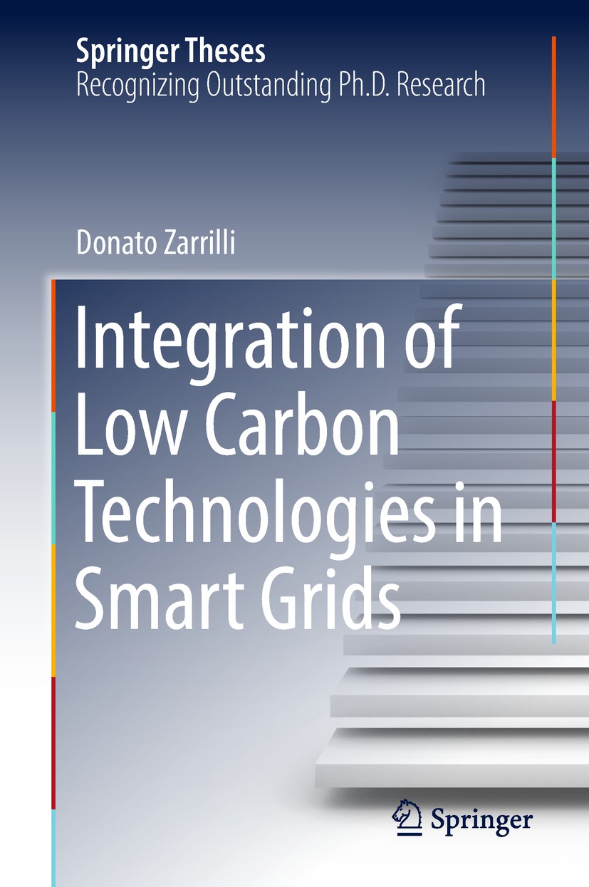 Titlebook: Integration of Low Carbon Technologies in Smart Grids; Donato Zarrilli Book 2019 Springer Nature Switzerland AG 2019 Voltage Control in Di Titlebook: Integration of Low Carbon Technologies in Smart Grids; Donato Zarrilli Book 2019 Springer Nature Switzerland AG 2019 Voltage Control in Di