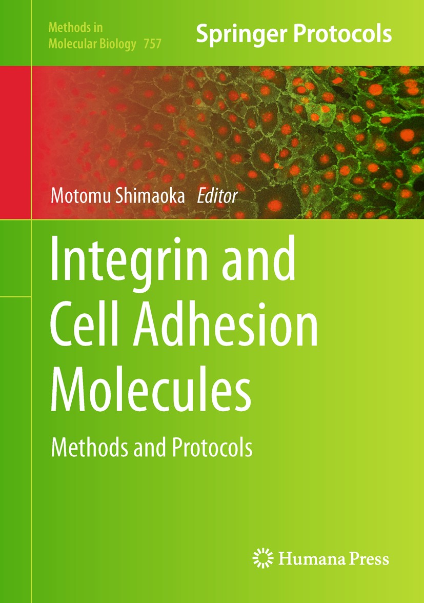 Titlebook: Integrin and Cell Adhesion Molecules; Methods and Protocol Motomu Shimaoka Book 2012 Springer Science+Business Media, LLC 2012 cell-free li Titlebook: Integrin and Cell Adhesion Molecules; Methods and Protocol Motomu Shimaoka Book 2012 Springer Science+Business Media, LLC 2012 cell-free li