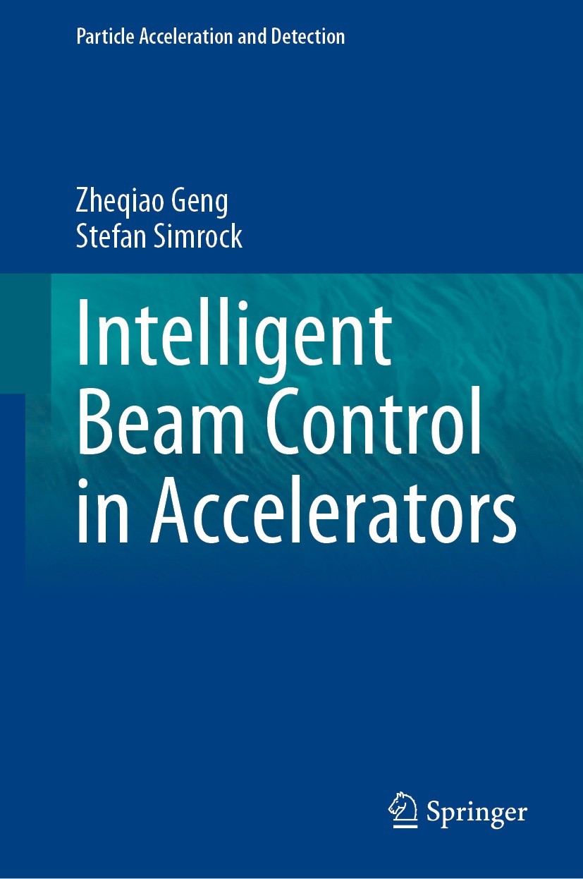 Titlebook: Intelligent Beam Control in Accelerators; Zheqiao Geng,Stefan Simrock Book 2023 The Editor(s) (if applicable) and The Author(s), under exc Titlebook: Intelligent Beam Control in Accelerators; Zheqiao Geng,Stefan Simrock Book 2023 The Editor(s) (if applicable) and The Author(s), under exc