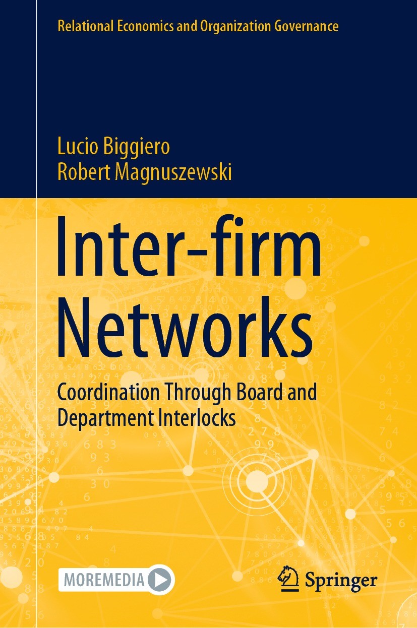 Titlebook: Inter-firm Networks; Coordination Through Lucio Biggiero,Robert Magnuszewski Book 2023 The Editor(s) (if applicable) and The Author(s), und Titlebook: Inter-firm Networks; Coordination Through Lucio Biggiero,Robert Magnuszewski Book 2023 The Editor(s) (if applicable) and The Author(s), und