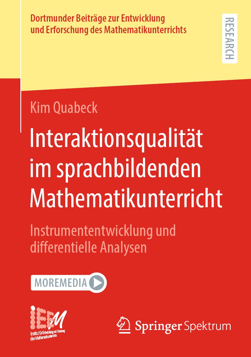 Titlebook: Interaktionsqualität im sprachbildenden Mathematikunterricht; Instrumententwicklun Kim Quabeck Book 2024 Der/die Herausgeber bzw. der/die A Titlebook: Interaktionsqualität im sprachbildenden Mathematikunterricht; Instrumententwicklun Kim Quabeck Book 2024 Der/die Herausgeber bzw. der/die A