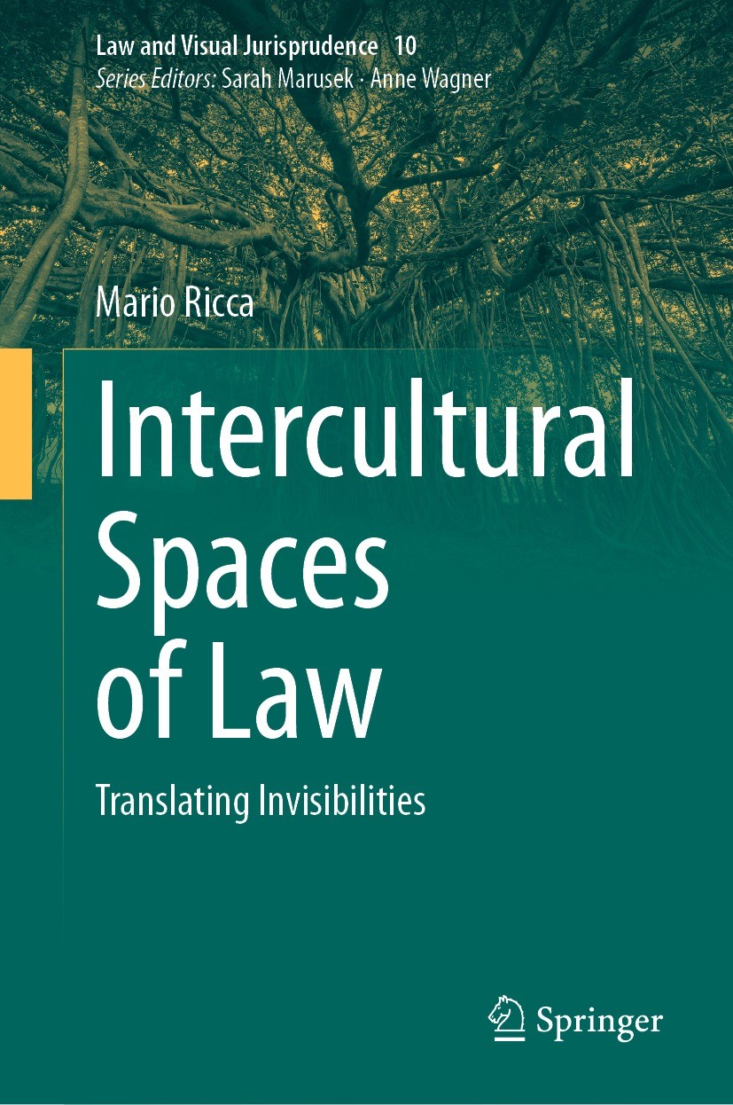 Titlebook: Intercultural Spaces of Law; Translating Invisibi Mario Ricca Book 2023 The Editor(s) (if applicable) and The Author(s), under exclusive li Titlebook: Intercultural Spaces of Law; Translating Invisibi Mario Ricca Book 2023 The Editor(s) (if applicable) and The Author(s), under exclusive li