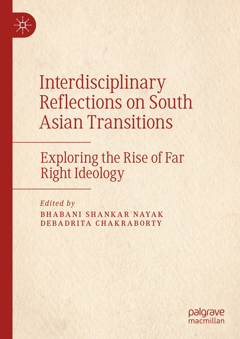 Titlebook: Interdisciplinary Reflections on South Asian Transitions; Exploring the Rise o Bhabani Shankar Nayak,Debadrita Chakraborty Book 2023 The Ed Titlebook: Interdisciplinary Reflections on South Asian Transitions; Exploring the Rise o Bhabani Shankar Nayak,Debadrita Chakraborty Book 2023 The Ed