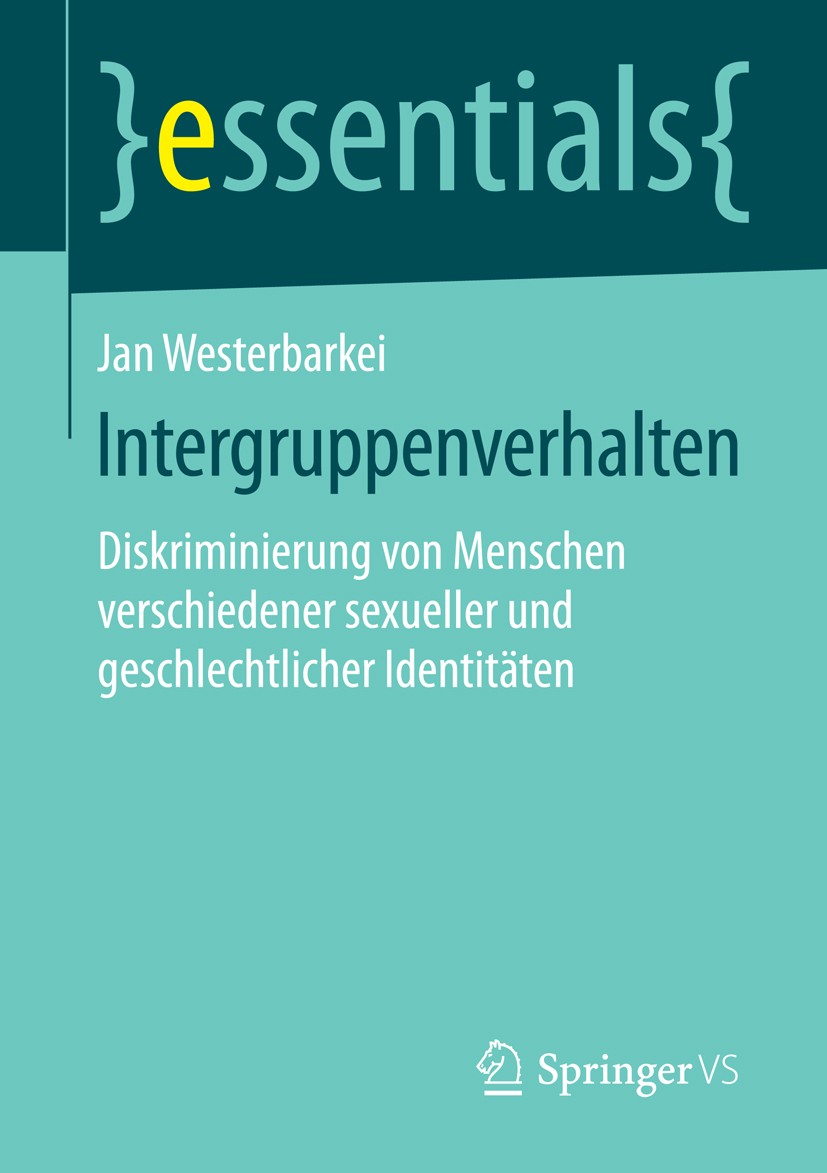 Titlebook: Intergruppenverhalten; Diskriminierung von Jan Westerbarkei Book 2014 Springer Fachmedien Wiesbaden GmbH, ein Teil von Springer Nature 201 Titlebook: Intergruppenverhalten; Diskriminierung von Jan Westerbarkei Book 2014 Springer Fachmedien Wiesbaden GmbH, ein Teil von Springer Nature 201
