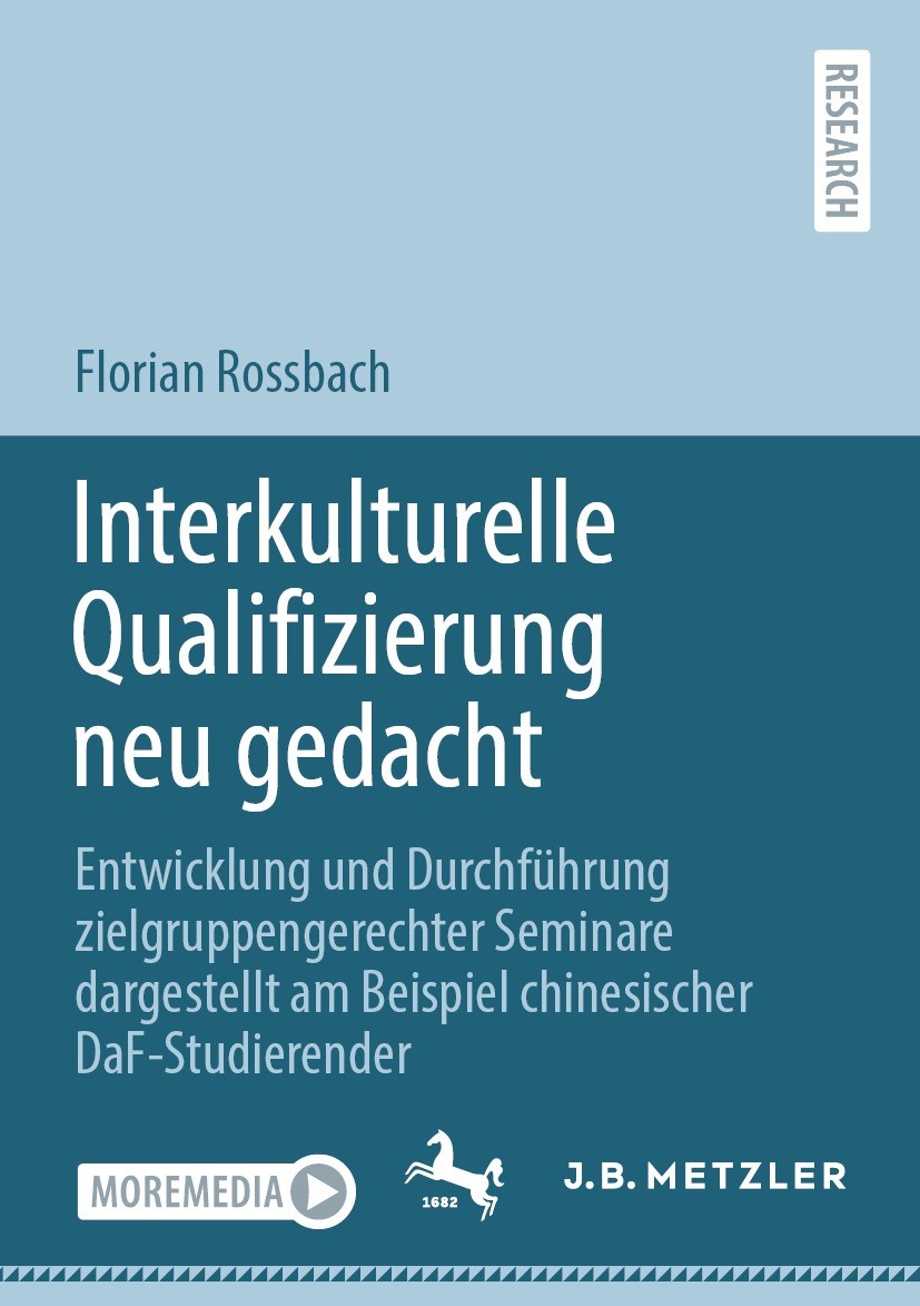 Titlebook: Interkulturelle Qualifizierung neu gedacht; Entwicklung und Durc Florian Rossbach Book 2023 Der/die Herausgeber bzw. der/die Autor(en), exk Titlebook: Interkulturelle Qualifizierung neu gedacht; Entwicklung und Durc Florian Rossbach Book 2023 Der/die Herausgeber bzw. der/die Autor(en), exk