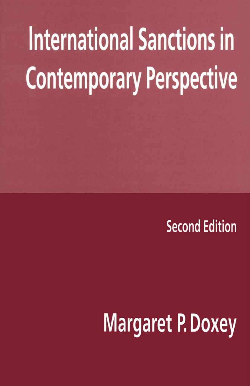 Titlebook: International Sanctions in Contemporary Perspective; Margaret P. Doxey Book 1996Latest edition Margaret P. Doxey 1996 Cold War.complex.gov Titlebook: International Sanctions in Contemporary Perspective; Margaret P. Doxey Book 1996Latest edition Margaret P. Doxey 1996 Cold War.complex.gov