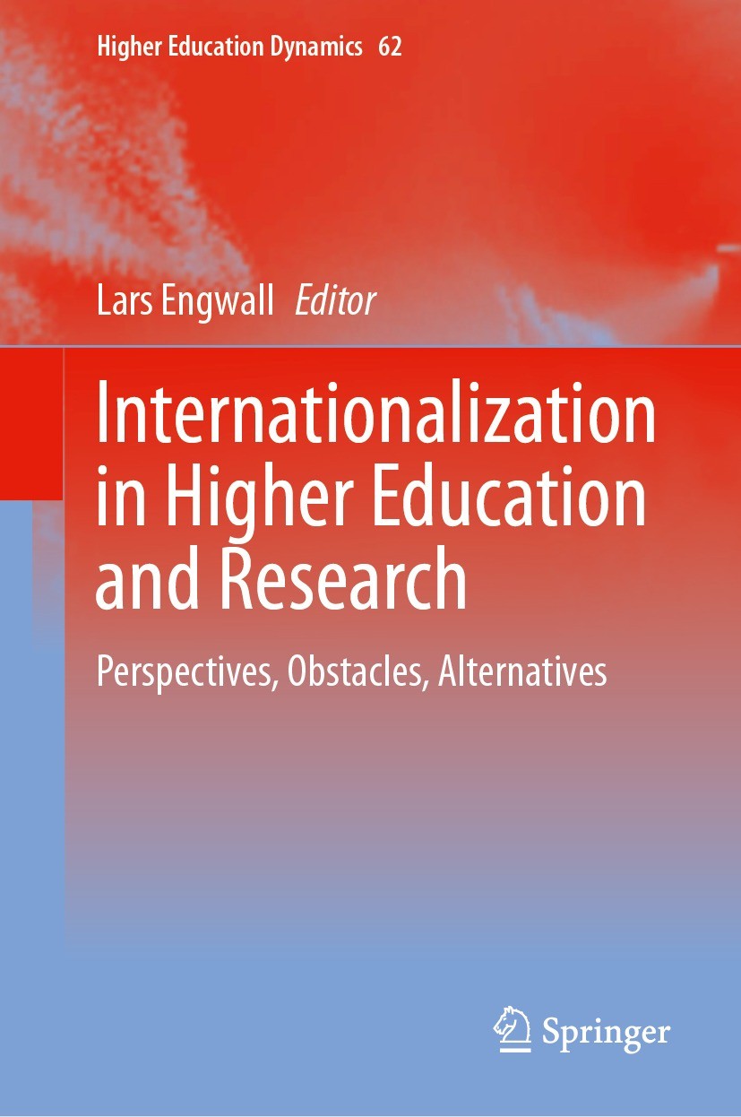 Titlebook: Internationalization in Higher Education and Research; Perspectives, Obstac Lars Engwall Book 2023 The Editor(s) (if applicable) and The Au Titlebook: Internationalization in Higher Education and Research; Perspectives, Obstac Lars Engwall Book 2023 The Editor(s) (if applicable) and The Au