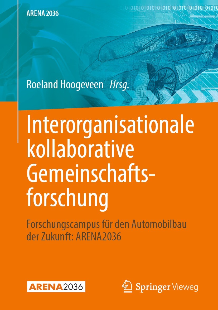 Titlebook: Interorganisationale kollaborative Gemeinschaftsforschung; Forschungscampus für Roeland Hoogeveen Book 2022 Der/die Herausgeber bzw. der/di Titlebook: Interorganisationale kollaborative Gemeinschaftsforschung; Forschungscampus für Roeland Hoogeveen Book 2022 Der/die Herausgeber bzw. der/di