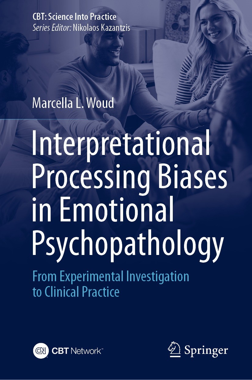 Titlebook: Interpretational Processing Biases in Emotional Psychopathology; From Experimental In Marcella L. Woud Book 2023 The Editor(s) (if applicab Titlebook: Interpretational Processing Biases in Emotional Psychopathology; From Experimental In Marcella L. Woud Book 2023 The Editor(s) (if applicab