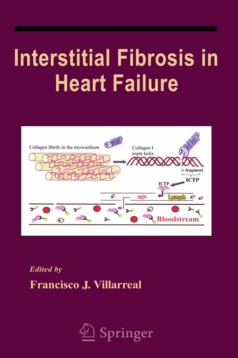 Titlebook: Interstitial Fibrosis in Heart Failure; Francisco J. Villarreal Book 2005 Springer-Verlag New York 2005 gene therapy.heart.heart failure.m Titlebook: Interstitial Fibrosis in Heart Failure; Francisco J. Villarreal Book 2005 Springer-Verlag New York 2005 gene therapy.heart.heart failure.m