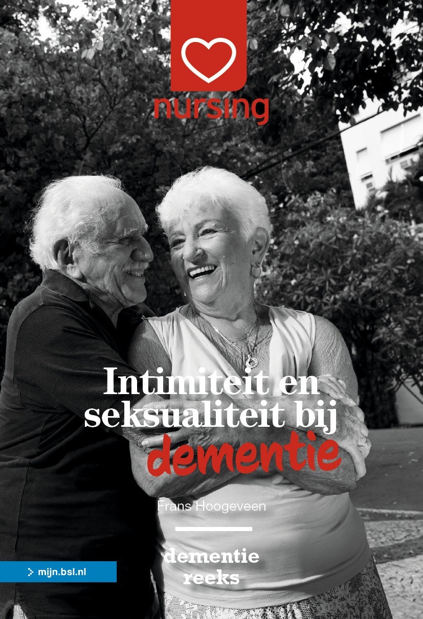 Titlebook: Intimiteit en seksualiteit bij dementie; Frans Hoogeveen Book 2021Latest edition Bohn Stafleu van Loghum is een imprint van Springer Media Titlebook: Intimiteit en seksualiteit bij dementie; Frans Hoogeveen Book 2021Latest edition Bohn Stafleu van Loghum is een imprint van Springer Media