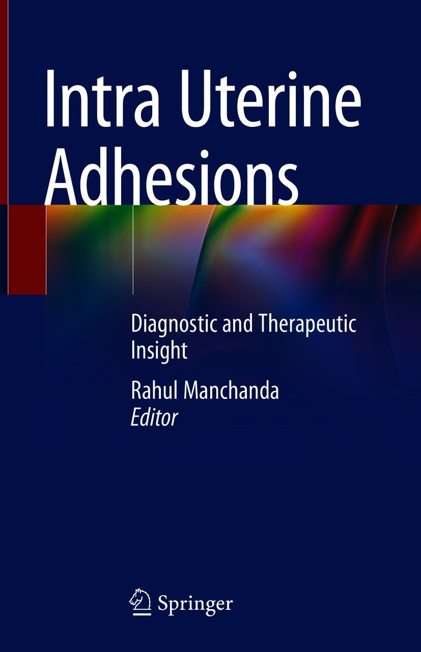 Titlebook: Intra Uterine Adhesions; Diagnostic and Thera Rahul Manchanda Book 2021 Springer Nature Singapore Pte Ltd. 2021 2D and 3D USG in diagnosis Titlebook: Intra Uterine Adhesions; Diagnostic and Thera Rahul Manchanda Book 2021 Springer Nature Singapore Pte Ltd. 2021 2D and 3D USG in diagnosis