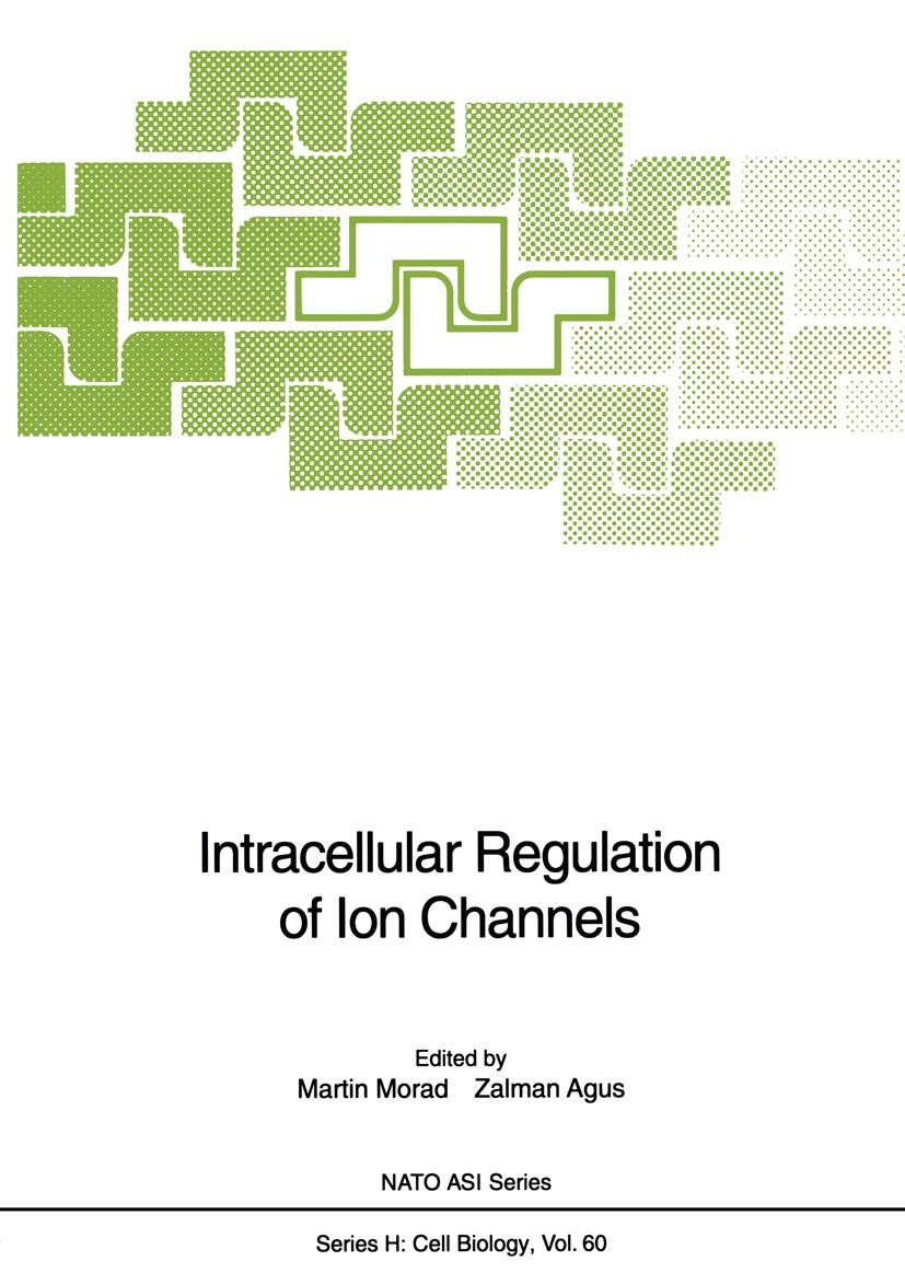 Titlebook: Intracellular Regulation of Ion Channels; Martin Morad,Zalman Agus Conference proceedings 1992 Springer-Verlag Berlin Heidelberg 1992 ATP. Titlebook: Intracellular Regulation of Ion Channels; Martin Morad,Zalman Agus Conference proceedings 1992 Springer-Verlag Berlin Heidelberg 1992 ATP.