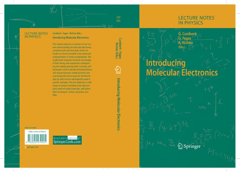 Titlebook: Introducing Molecular Electronics; Gianaurelio Cuniberti,Klaus Richter,Giorgos Fagas Book 2005 Springer-Verlag Berlin Heidelberg 2005 Mole Titlebook: Introducing Molecular Electronics; Gianaurelio Cuniberti,Klaus Richter,Giorgos Fagas Book 2005 Springer-Verlag Berlin Heidelberg 2005 Mole