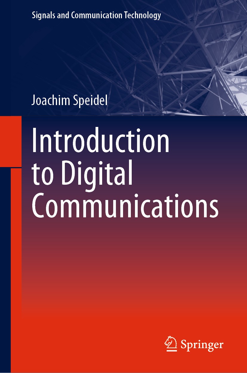 Titlebook: Introduction to Digital Communications; Joachim Speidel Textbook 20191st edition Springer Nature Switzerland AG 2019 Intersymbol interfere Titlebook: Introduction to Digital Communications; Joachim Speidel Textbook 20191st edition Springer Nature Switzerland AG 2019 Intersymbol interfere