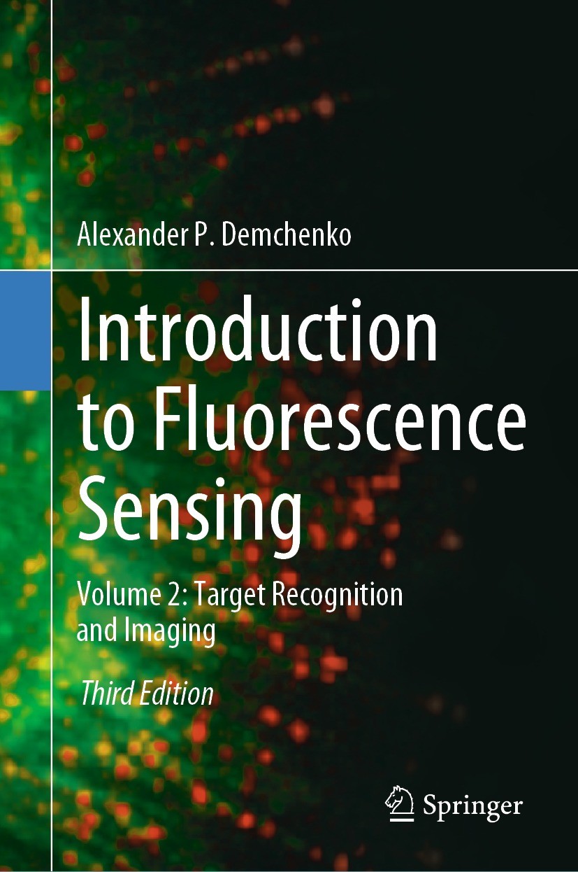 Titlebook: Introduction to Fluorescence Sensing; Volume 2: Target Rec Alexander P. Demchenko Book 2023Latest edition Springer Nature Switzerland AG 20 Titlebook: Introduction to Fluorescence Sensing; Volume 2: Target Rec Alexander P. Demchenko Book 2023Latest edition Springer Nature Switzerland AG 20