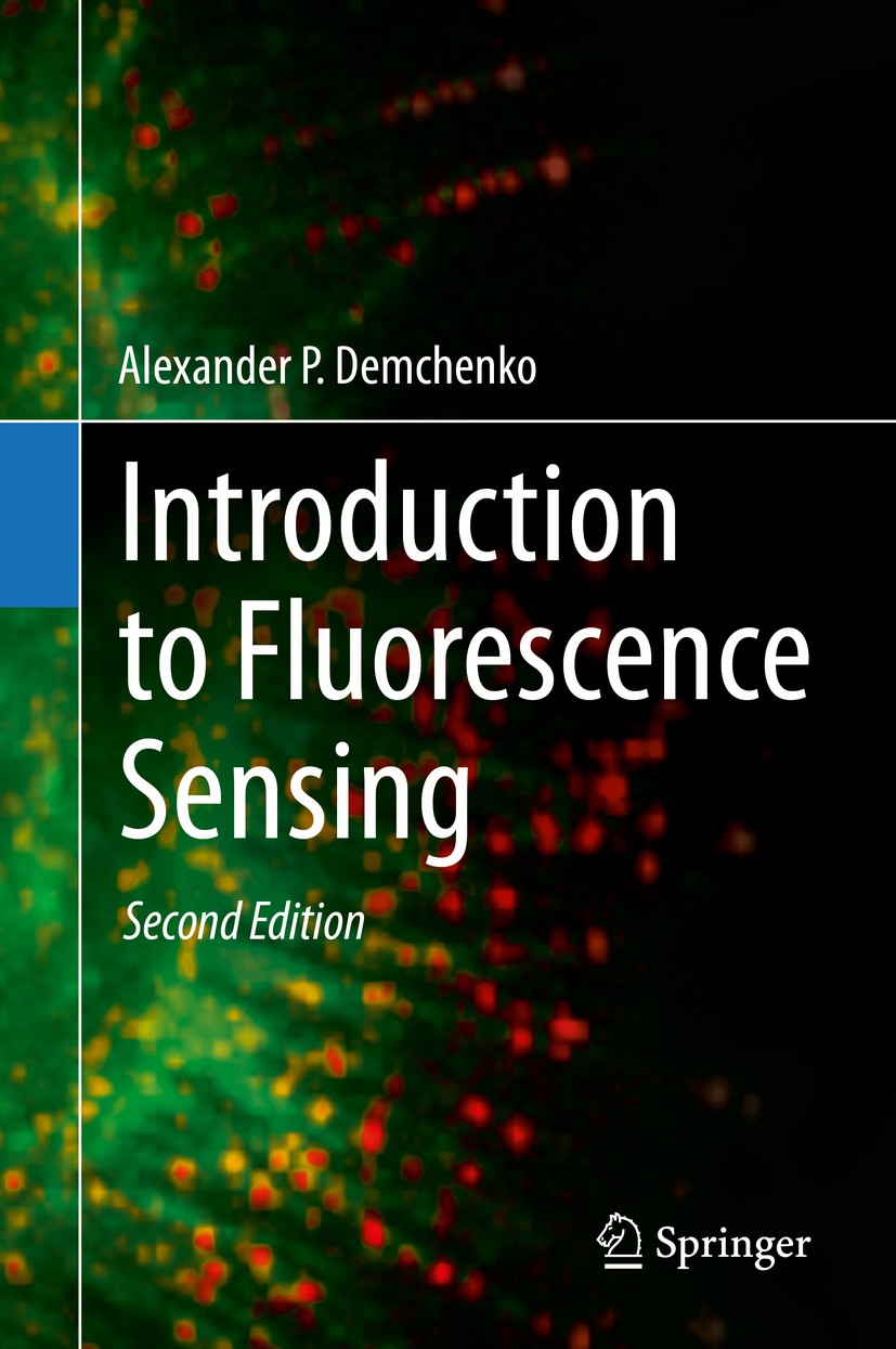 Titlebook: Introduction to Fluorescence Sensing; Alexander P. Demchenko Book 20152nd edition Springer International Publishing Switzerland 2015 cell Titlebook: Introduction to Fluorescence Sensing; Alexander P. Demchenko Book 20152nd edition Springer International Publishing Switzerland 2015 cell