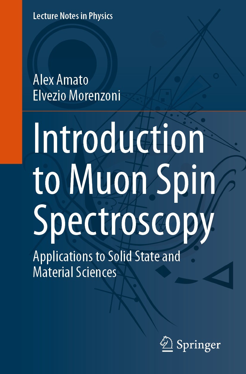Titlebook: Introduction to Muon Spin Spectroscopy; Applications to Soli Alex Amato,Elvezio Morenzoni Textbook 2024 The Editor(s) (if applicable) and T Titlebook: Introduction to Muon Spin Spectroscopy; Applications to Soli Alex Amato,Elvezio Morenzoni Textbook 2024 The Editor(s) (if applicable) and T