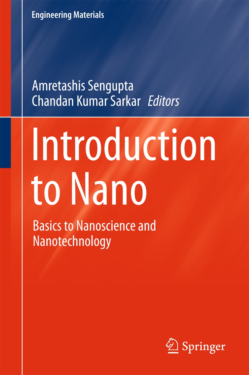 Titlebook: Introduction to Nano; Basics to Nanoscienc Amretashis Sengupta,Chandan Kumar Sarkar Book 2015 Springer-Verlag Berlin Heidelberg 2015 Applic Titlebook: Introduction to Nano; Basics to Nanoscienc Amretashis Sengupta,Chandan Kumar Sarkar Book 2015 Springer-Verlag Berlin Heidelberg 2015 Applic