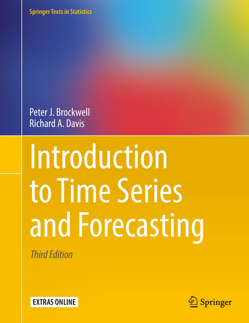 Titlebook: Introduction to Time Series and Forecasting; Peter J. Brockwell,Richard A. Davis Textbook 2016Latest edition Springer Nature Switzerland A Titlebook: Introduction to Time Series and Forecasting; Peter J. Brockwell,Richard A. Davis Textbook 2016Latest edition Springer Nature Switzerland A