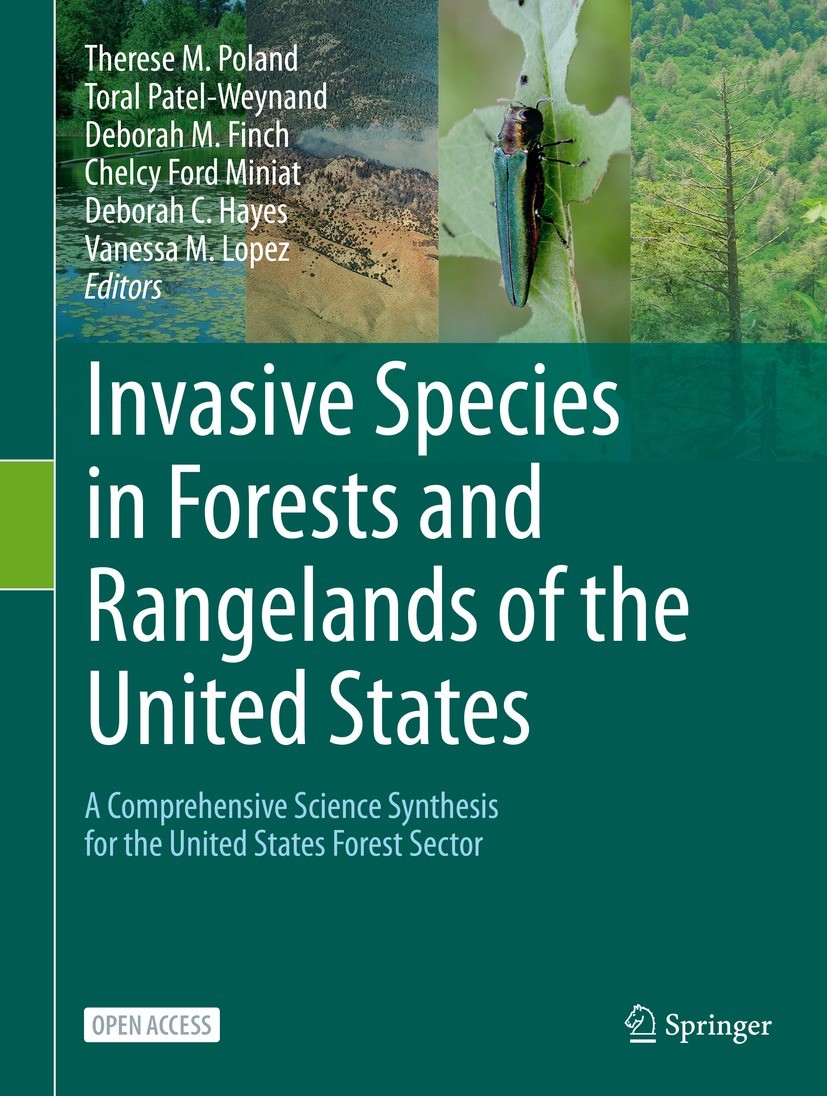 Titlebook: Invasive Species in Forests and Rangelands of the United States; A Comprehensive Scie Therese M. Poland,Toral Patel-Weynand,Vanessa M. L Bo Titlebook: Invasive Species in Forests and Rangelands of the United States; A Comprehensive Scie Therese M. Poland,Toral Patel-Weynand,Vanessa M. L Bo