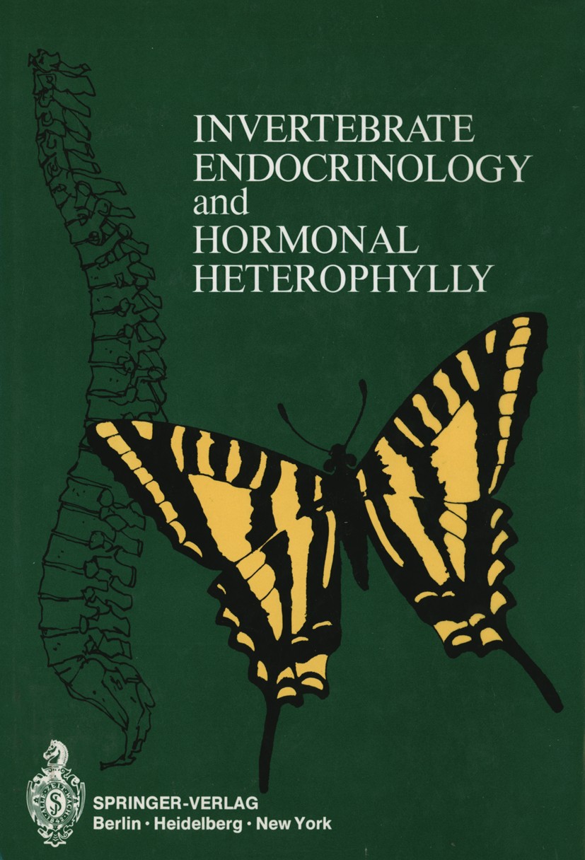 Titlebook: Invertebrate Endocrinology and Hormonal Heterophylly; Walter J. Burdette (Professor of Surgery) Book 1974 Springer-Verlag New York Inc. 19 Titlebook: Invertebrate Endocrinology and Hormonal Heterophylly; Walter J. Burdette (Professor of Surgery) Book 1974 Springer-Verlag New York Inc. 19
