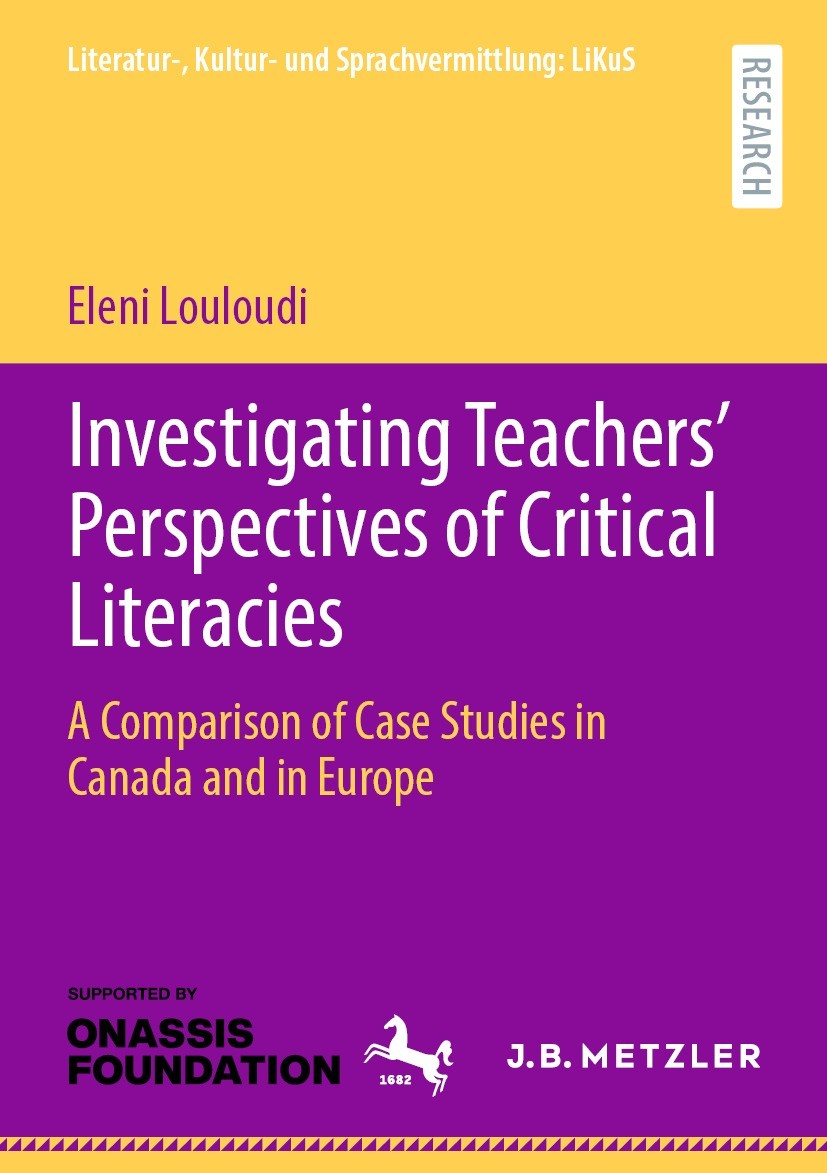 Titlebook: Investigating Teachers’ Perspectives of Critical Literacies; A Comparison of Case Eleni Louloudi Book 2023 The Editor(s) (if applicable) an Titlebook: Investigating Teachers’ Perspectives of Critical Literacies; A Comparison of Case Eleni Louloudi Book 2023 The Editor(s) (if applicable) an