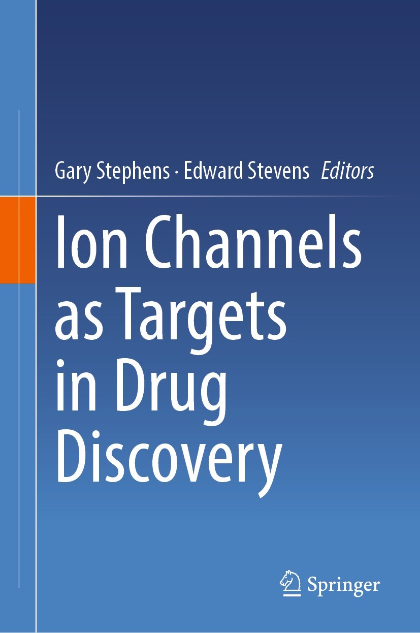 Titlebook: Ion Channels as Targets in Drug Discovery; Gary Stephens,Edward Stevens Book 2024 The Editor(s) (if applicable) and The Author(s), under e Titlebook: Ion Channels as Targets in Drug Discovery; Gary Stephens,Edward Stevens Book 2024 The Editor(s) (if applicable) and The Author(s), under e