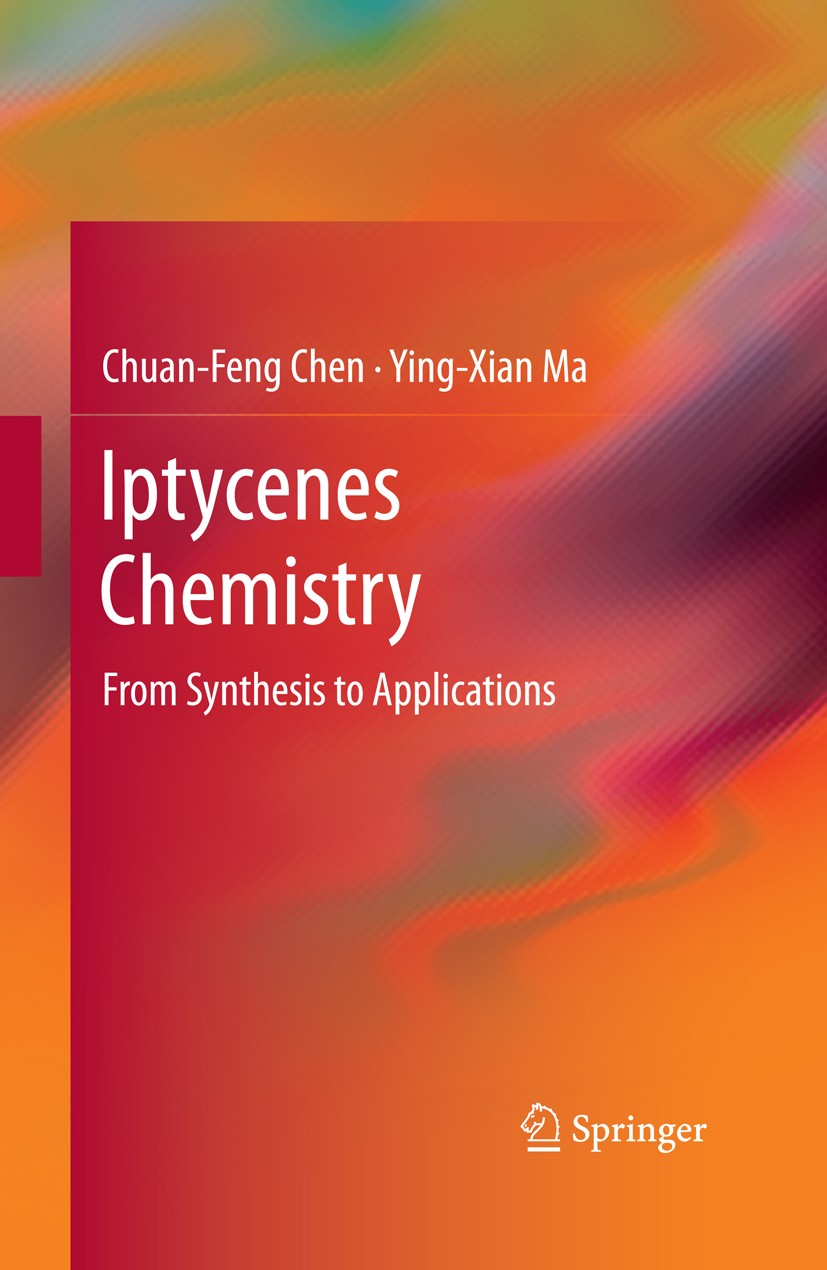 Titlebook: Iptycenes Chemistry; From Synthesis to Ap Chuan-Feng Chen,Ying-Xian Ma Book 2013 Springer-Verlag Berlin Heidelberg 2013 Diels–Alder Reactio Titlebook: Iptycenes Chemistry; From Synthesis to Ap Chuan-Feng Chen,Ying-Xian Ma Book 2013 Springer-Verlag Berlin Heidelberg 2013 Diels–Alder Reactio